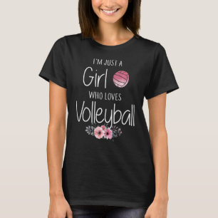 Nur ein Mädchen, das Volleyball für Teenager Liebe T-Shirt