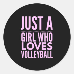 Nur ein Mädchen, das Volleyball Liebe Runder Aufkleber