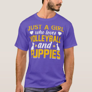 Nur ein Mädchen, das Volleyball und Welpen Liebe T-Shirt