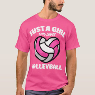 Nur ein Mädchen, das Volleyball-Volleyball-Lover L T-Shirt