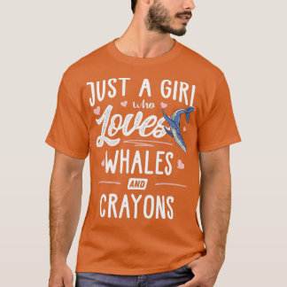 Nur ein Mädchen, das Wale und Crayons Liebe T-Shirt