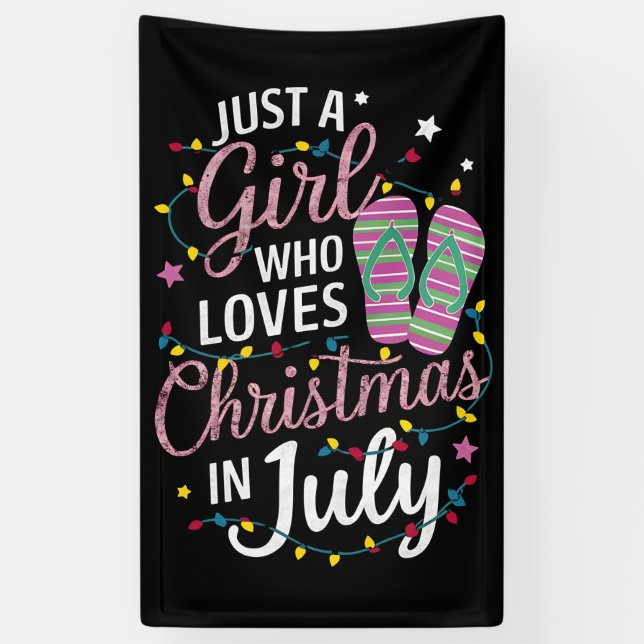 Nur ein Mädchen, das Weihnachten im Juli Lieben So Banner (Vertikal)