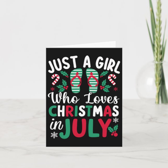Nur ein Mädchen, das Weihnachten im Juli Lieben So Karte (Vorderseite)