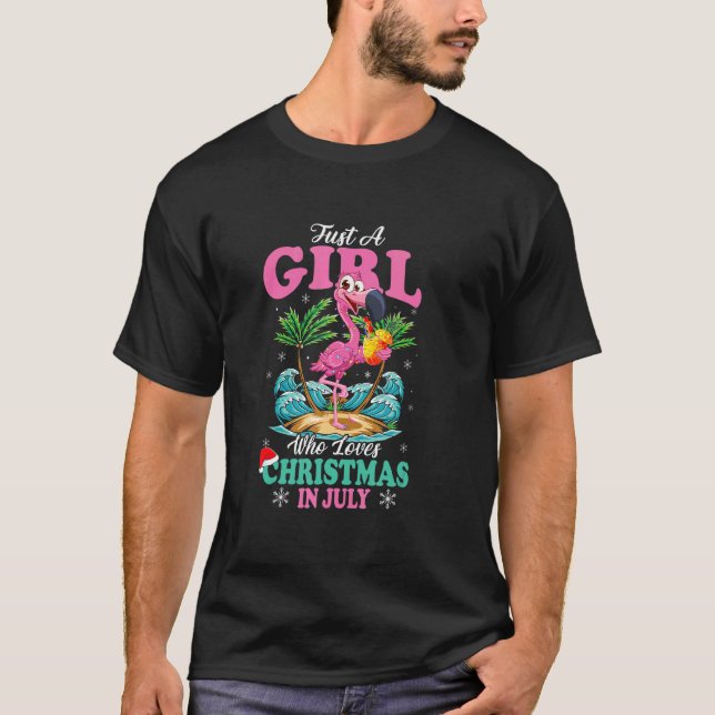 Nur ein Mädchen, das Weihnachten im Juli Lieben So T-Shirt (Vorderseite)