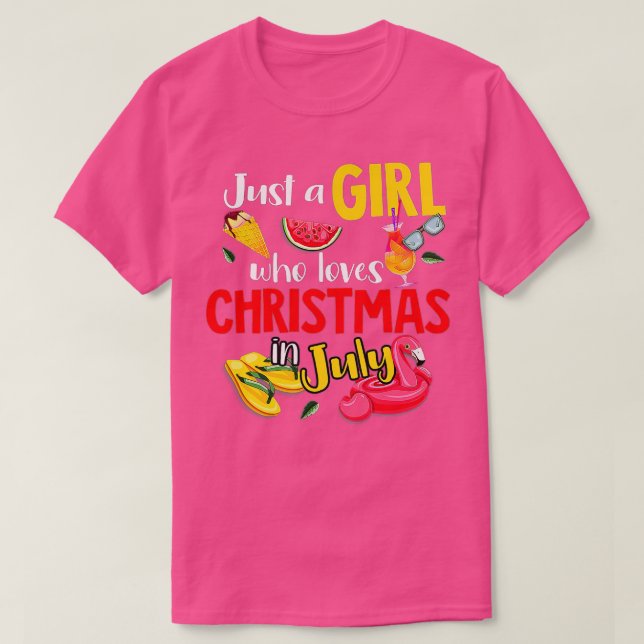 Nur ein Mädchen, das Weihnachten im Juli Lieben So T-Shirt (Design vorne)