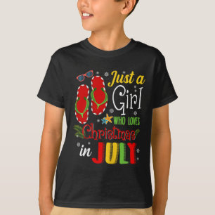 Nur ein Mädchen, das Weihnachten im Juli Shirt Sum