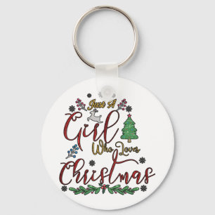 Nur ein Mädchen, das Weihnachten Lieben Schlüsselanhänger