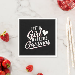 Nur ein Mädchen, das Weihnachten liebt Serviette