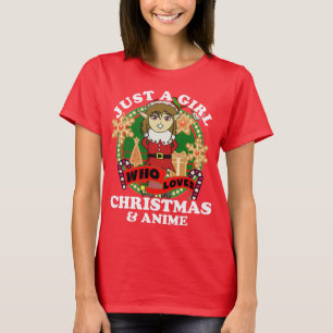 Nur ein Mädchen, das Weihnachten und Anime Elf Lie T-Shirt