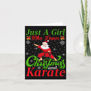 Nur ein Mädchen, das Weihnachten und Karate liebt Karte