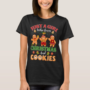 Nur ein Mädchen, das Weihnachten und Kekse Lieben T-Shirt
