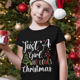 Nur ein Mädchen, das Weihnachts-T - Shirt Lieben