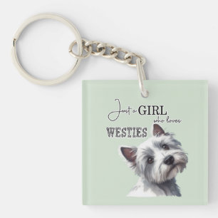 Nur ein Mädchen, das Westies Niedlich Westie Art L Schlüsselanhänger