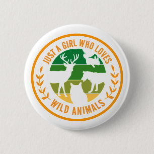 Nur ein Mädchen, das wilde Tiere Liebe Button