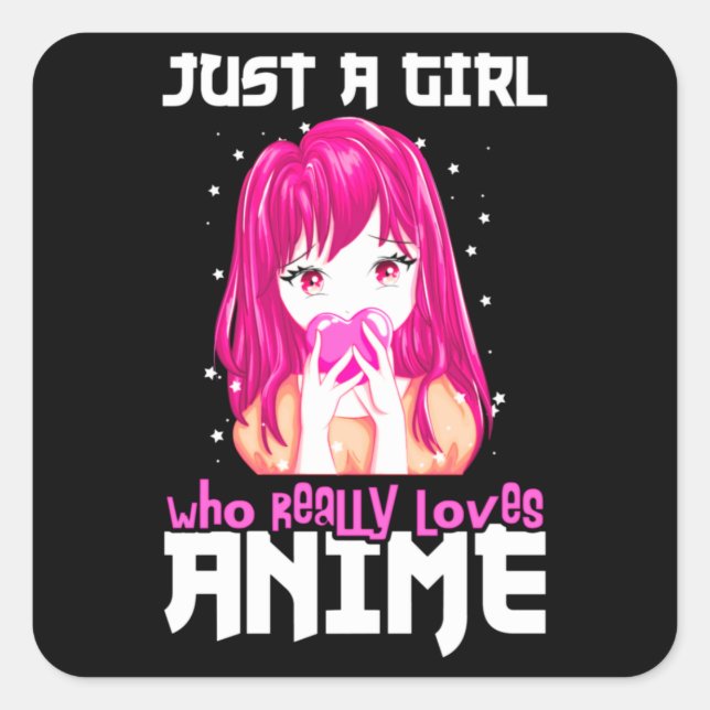 Nur ein Mädchen, das wirklich Anime Liebe Quadratischer Aufkleber (Vorderseite)
