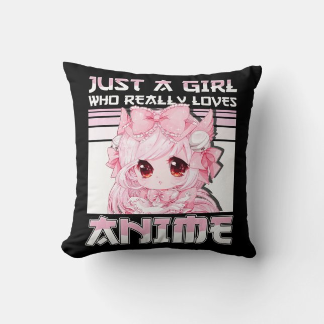 Nur ein Mädchen, das wirklich Lieben Anime Girls T Kissen (Vorderseite)