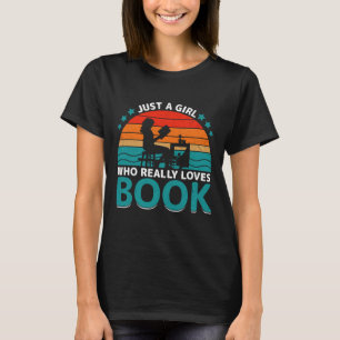 Nur ein Mädchen, das wirklich Lieben buchen T-Shirt