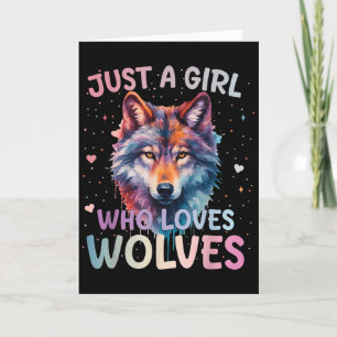 Nur ein Mädchen, das Wölfe liebt, Wolf-Liebhaberin Karte