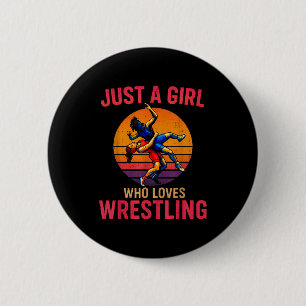 Nur ein Mädchen, das Wrestling lustig Wrestler Wre Button