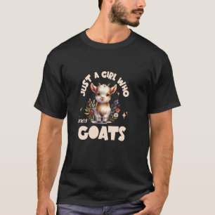 Nur ein Mädchen, das Ziegen liebt, süß, lustig, Zi T-Shirt