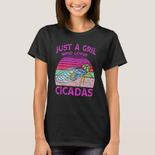 Nur ein Mädchen das Zikaden liebt Entomologen 3 T-Shirt