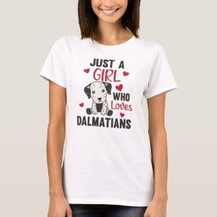 Nur ein Mädchen Der Dalmatiner Lieben Kawaii T-Shirt