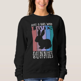 Nur ein Mädchen, die Bunnies Ostersonne Lieben Nie Sweatshirt