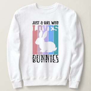 Nur ein Mädchen, die Bunnies Ostersonne Lieben Nie Sweatshirt