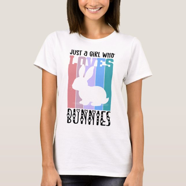 Nur ein Mädchen, die Bunnies Ostersonne Lieben Nie T-Shirt (Vorderseite)
