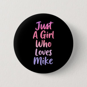 Nur ein Mädchen, die Liebe Mike Vater Männer Husnd Button