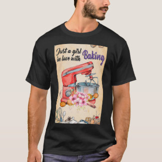 Nur ein Mädchen in Liebe backen T-Shirt