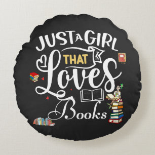 Nur ein Mädchen liebt Bücher Rundes Kissen