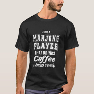 Nur ein Mahjong Funny Coffee Drinker Lover Geschen T-Shirt