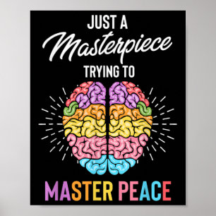 Nur ein Meisterwerk für psychische Gesundheit Poster