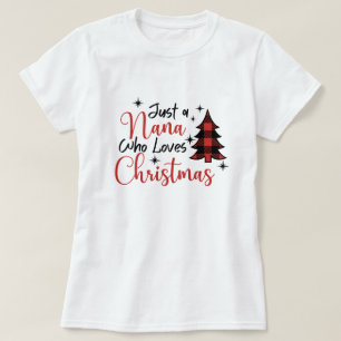 Nur ein Nana, der Weihnachten Lieben T-Shirt