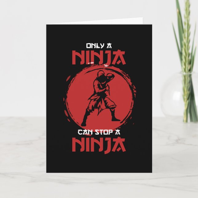 Nur ein Ninja kann einen Ninja-Kämpfer stoppen Karte (Vorderseite)