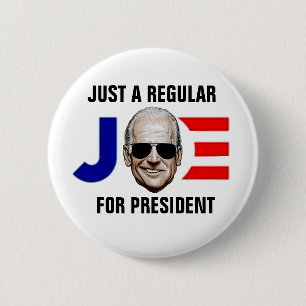 Nur ein normaler Joe für den Präsidenten Button