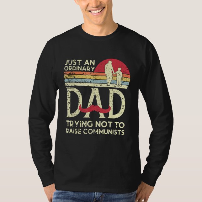 Nur ein normaler Vater, der versucht, den Kommunis T-Shirt (Vorderseite)
