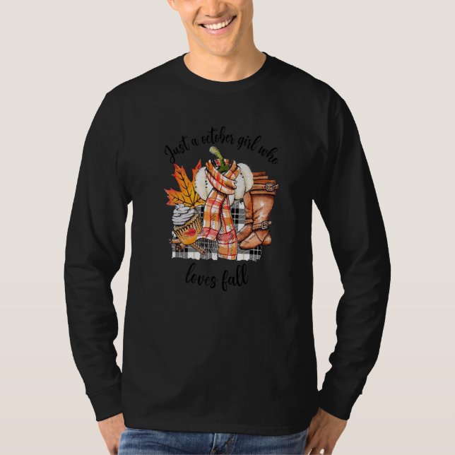 Nur ein Oktobermädchen, das die Lieben fallen läss T-Shirt (Vorderseite)