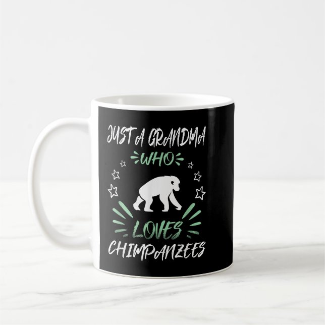Nur ein Oma, das Schimpansen Liebe Kaffeetasse (Links)