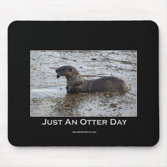 Nur ein Otter Day Geschenke Mousepad (Vorne)