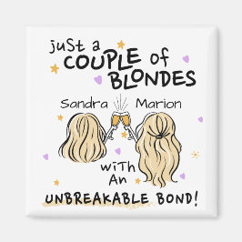 "Nur ein paar Blondinen" Individuelle Name Magnet- Magnet