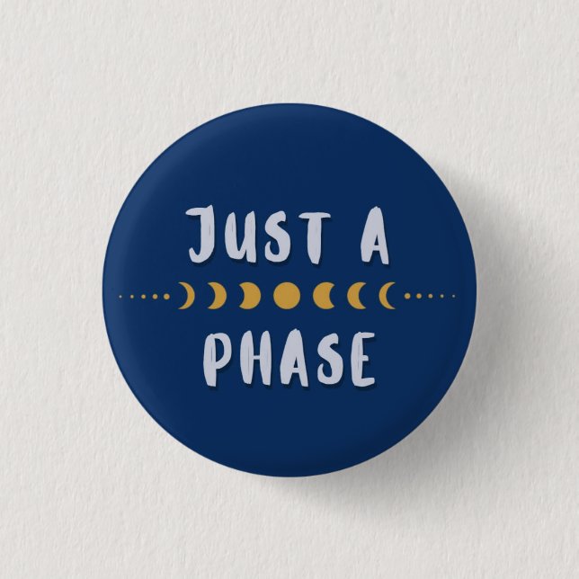 Nur ein phasenweises Mondphasen-Abzeichen Button (Vorderseite)