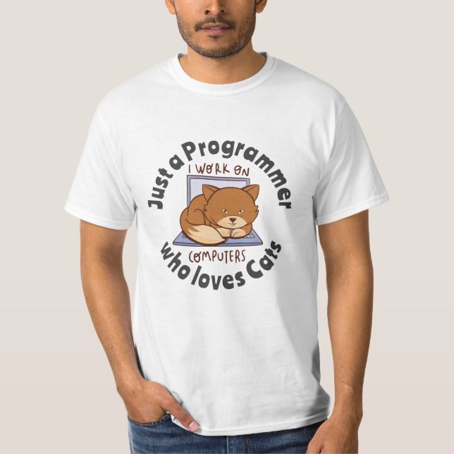 Nur ein Programmierer, der Katzen Liebe T-Shirt (Vorderseite)