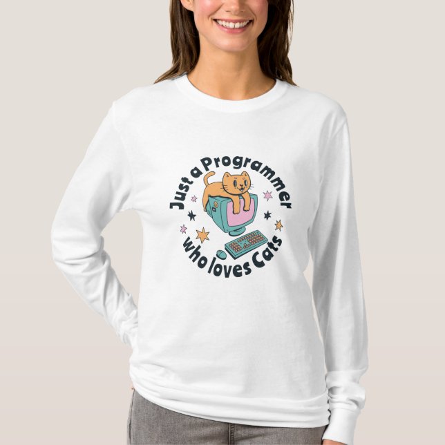 Nur ein Programmierer, der Katzen Liebe T-Shirt (Vorderseite)