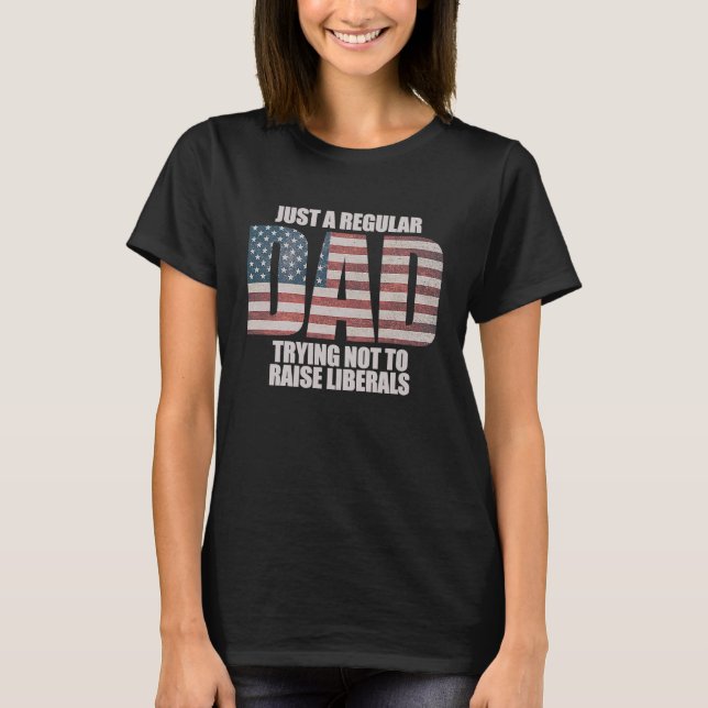 Nur ein regelmäßiger Vater, der versucht, die Libe T-Shirt (Vorderseite)