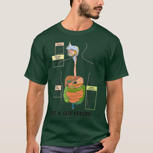 Nur ein Spaß des Darm-Gefühl-Verdauungssystems T-Shirt (Vorderseite)