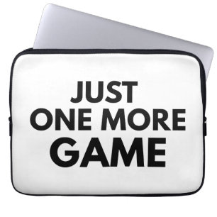 NUR EIN SPIEL MEHR LUSTIGE GAMER SCHWARZE TYPOGRAP LAPTOPSCHUTZHÜLLE
