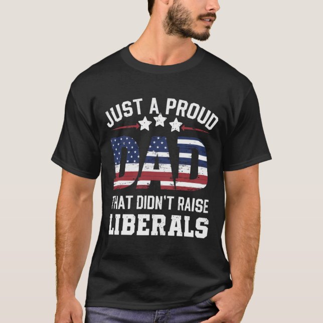 Nur ein stolzer Vater, der den Vater der Liberalen T-Shirt (Vorderseite)