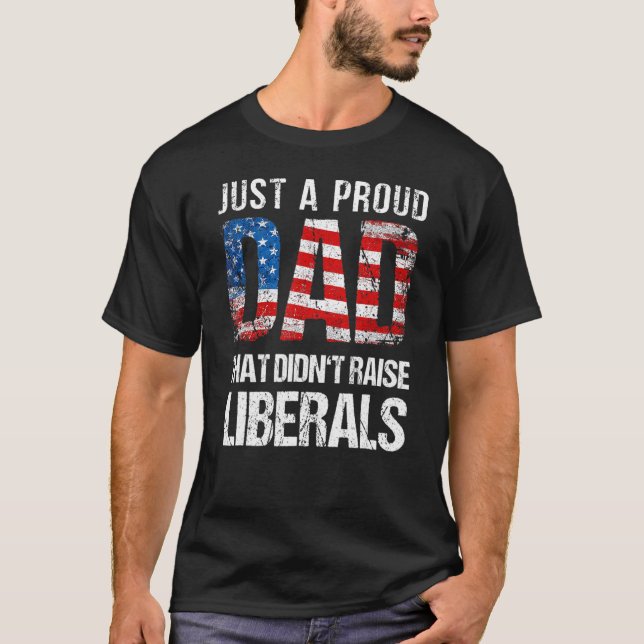 Nur ein stolzer Vater, der die Liberalen zum viert T-Shirt (Vorderseite)